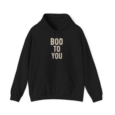 Hoodie - Boo To You